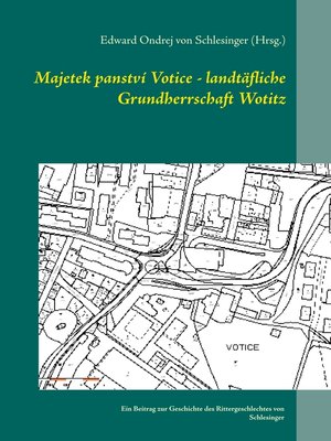 cover image of Majetek panství Votice--landtäfliche Grundherrschaft Wotitz